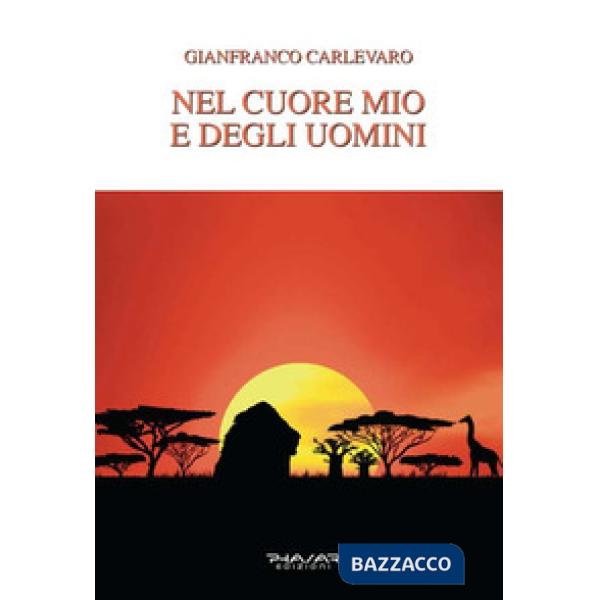 Nel cuore mio e degli uomini