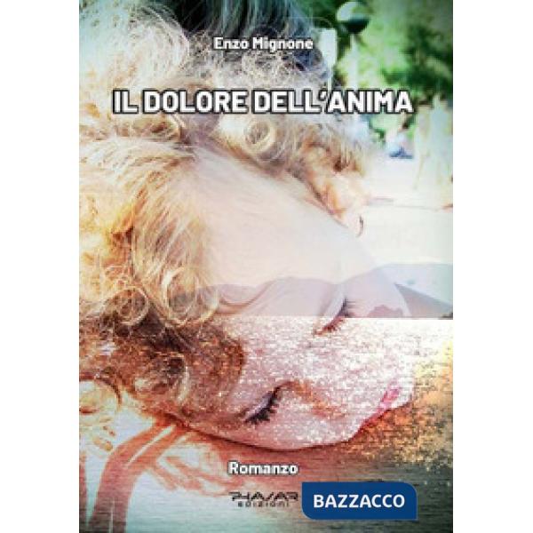 Dolore dell'anima (Il)
