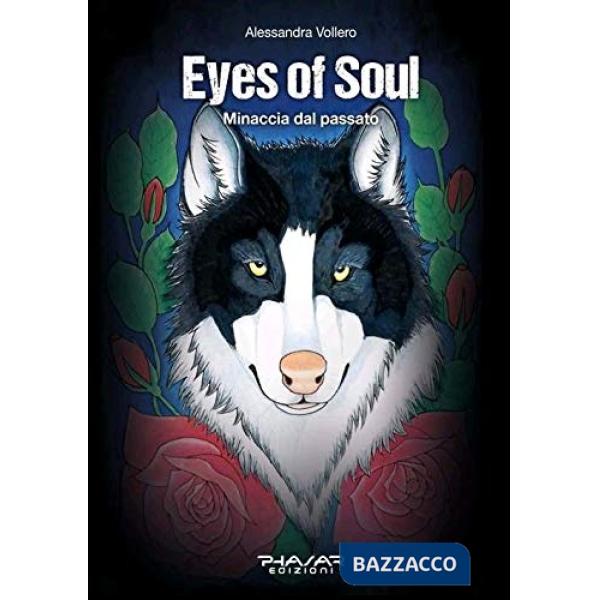 Eyes of Soul. Minaccia dal passato