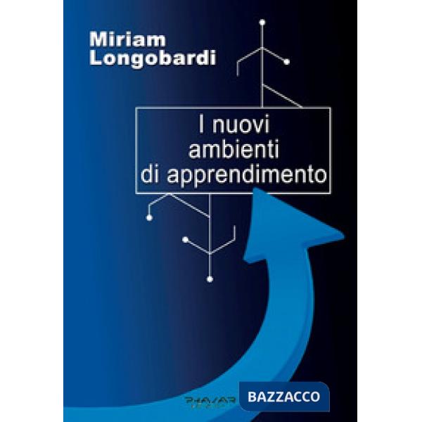 Nuovi ambienti di apprendimento (I)