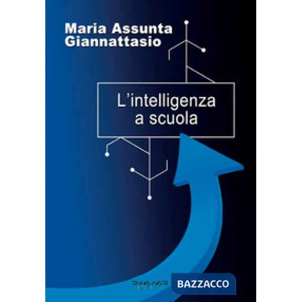 Intelligenza a scuola (L')