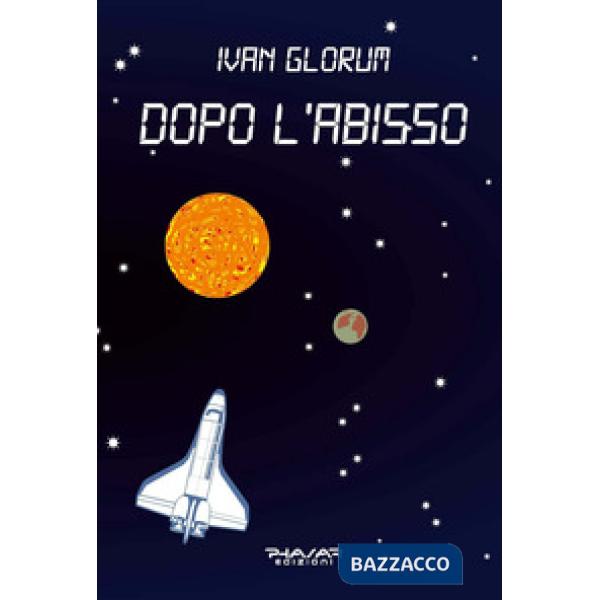 Dopo l'abisso