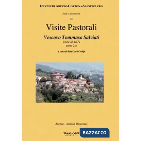 Visite pastorali. Tommaso Salviati. Vol. 2: Dal 1649 al 1671