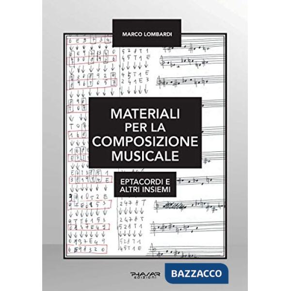 Materiali per la composizione musicale. Eptacordi e altri insiemi