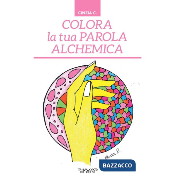 Colora la tua parola alchemica