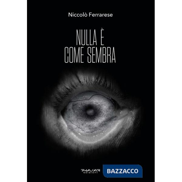 Nulla è come sembra