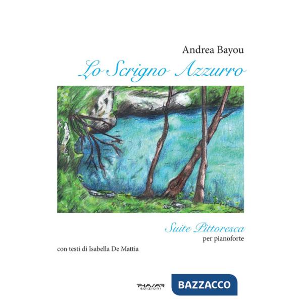 Scrigno azzurro. Suite pittoresca per pianoforte (Lo)