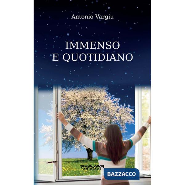 Immenso e quotidiano