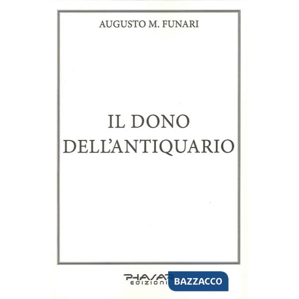 Dono dell'antiquario (Il)