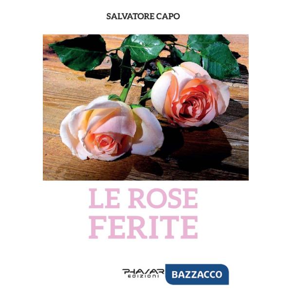 Rose ferite (Le)