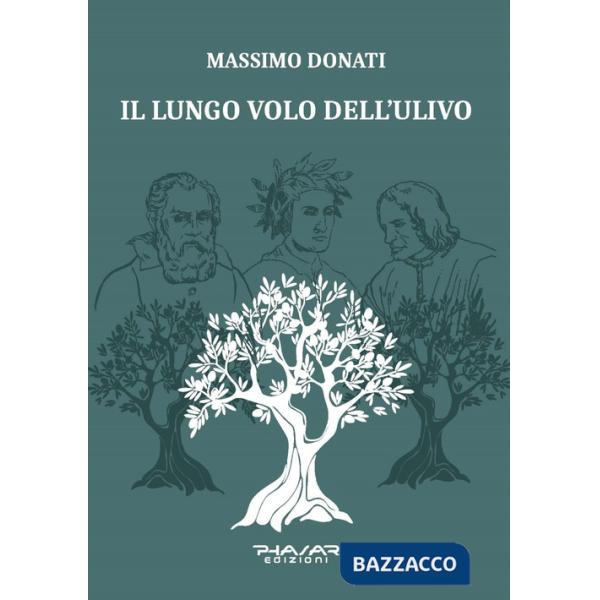 Lungo volo dell'ulivo (Il)