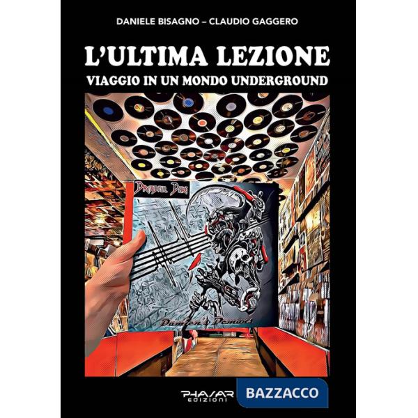 Ultima lezione. Viaggio in un mondo underground (L')