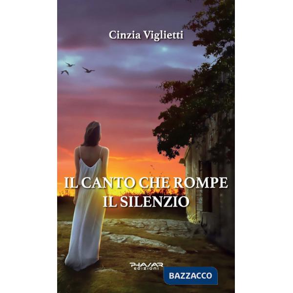 Canto che rompe il silenzio (Il)