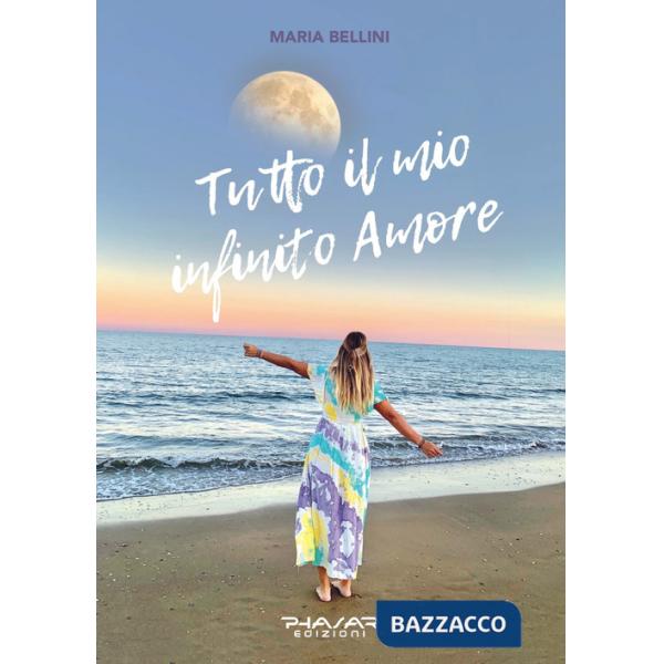 Tutto il mio infinito amore