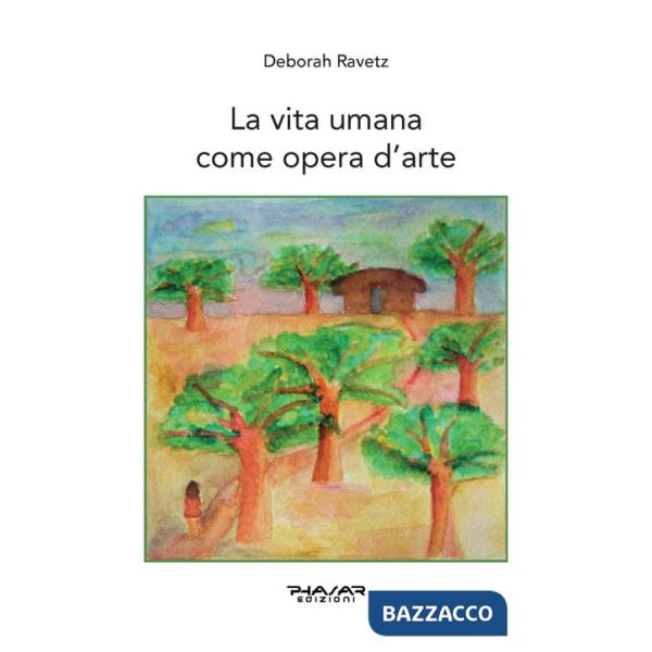 Vita umana come opera d'arte (La)