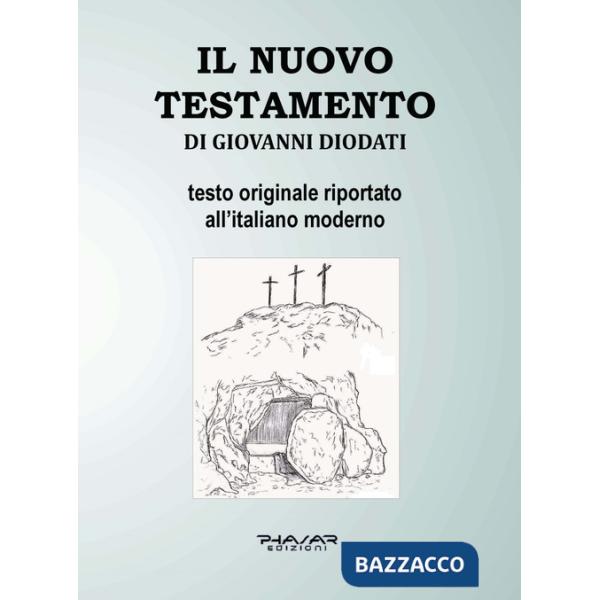 Nuovo Testamento di Giovanni Diodati (Il)