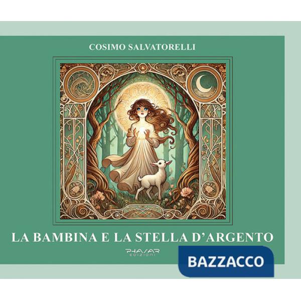 Bambina e la stella d'argento (La)