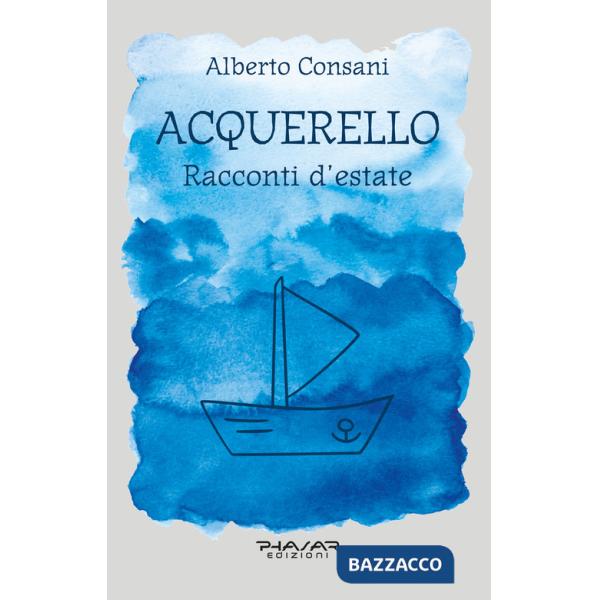 Acquerello. Racconti d'estate