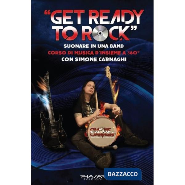 «Get ready to Rock». Suonare in una band. Corso di musica d'insieme a 360°