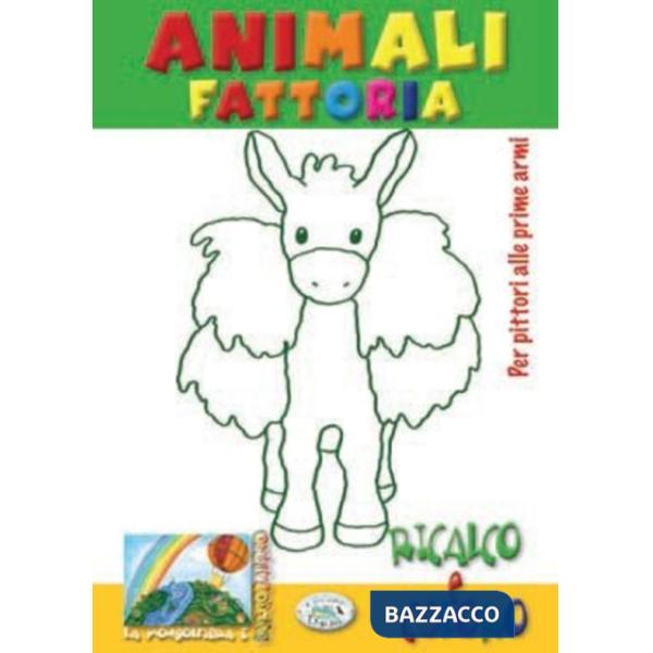 Fattoria. Ricalco e coloro. Ediz. illustrata (La)