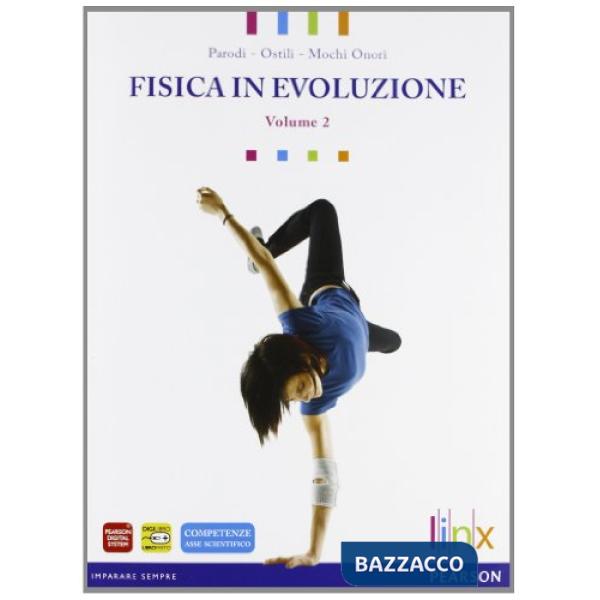 FISICA IN EVOLUZIONE VOL 2