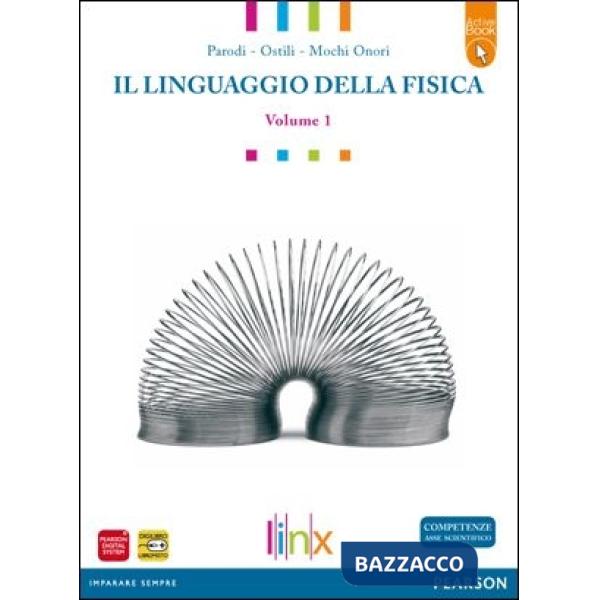 LINGUAGGIO DELLA FISICA 1 + ACTIVEBOOK
