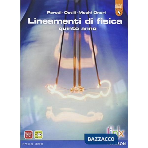 LINEAMENTI FISICA QUINTO ANNO VOL + ACTIVEBOOK