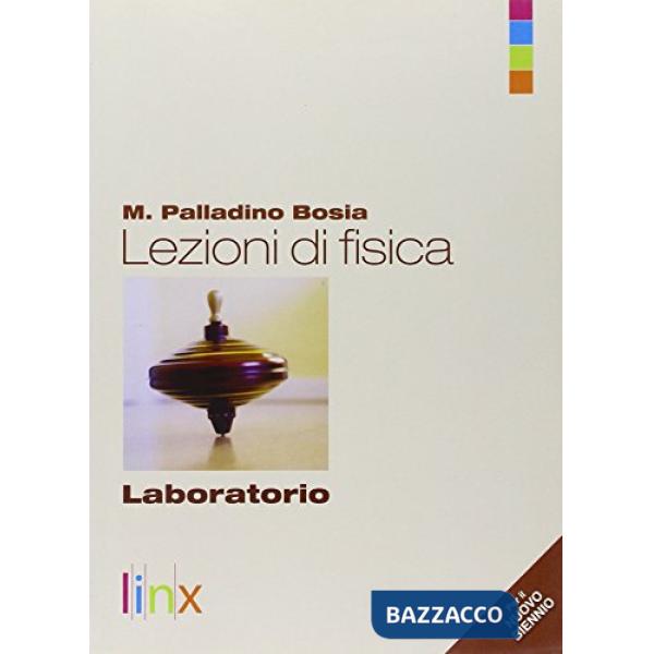 LEZIONI DI FISICA LABORATORIO