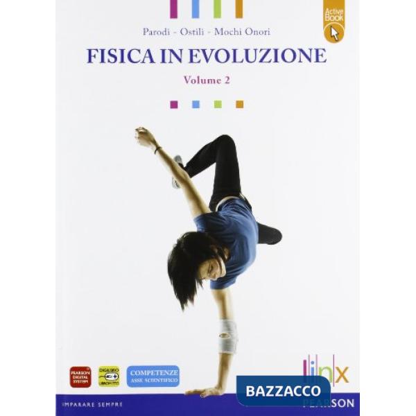 FISICA IN EVOLUZIONE 2 + ACTIVEBOOK