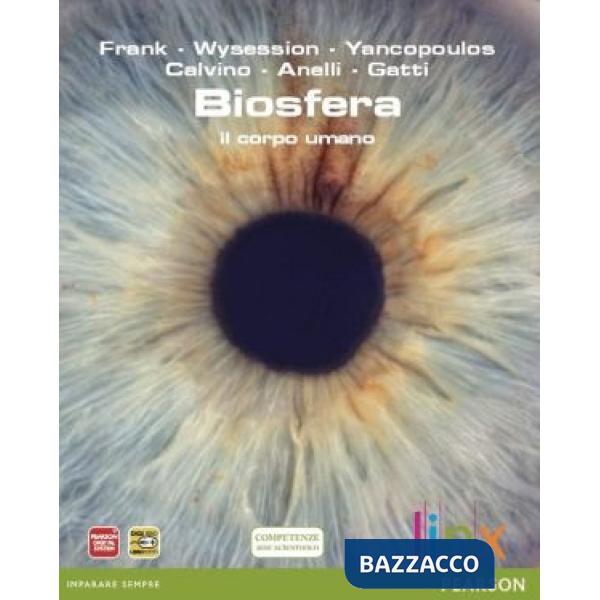 BIOSFERA IL CORPO UMANO