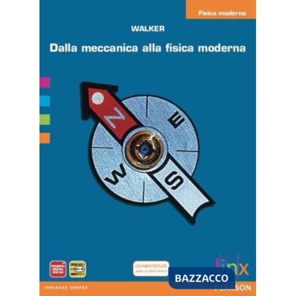 DA MECCANICA A FISICA MODERNA-FISICA MODERNA