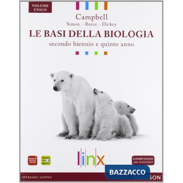 BASI DELLA BIOLOGIA 2 BIENNIO + 5 ANNO VOL. UNICO
