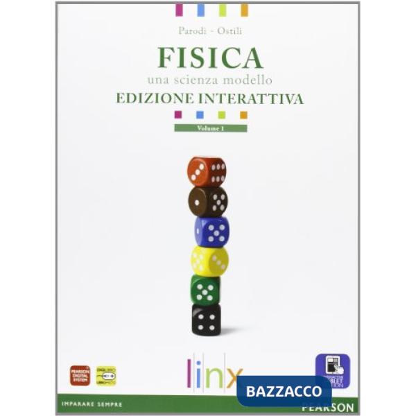FISICA. SCIENZA MODELLO 1 VOL + ITE + DIDASTORE