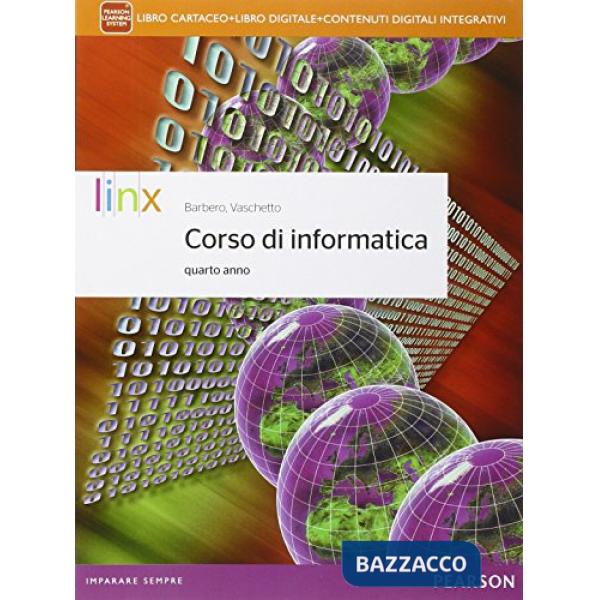 CORSO INFORMATICA IV ANNO VOL + ITE + DIDASTORE