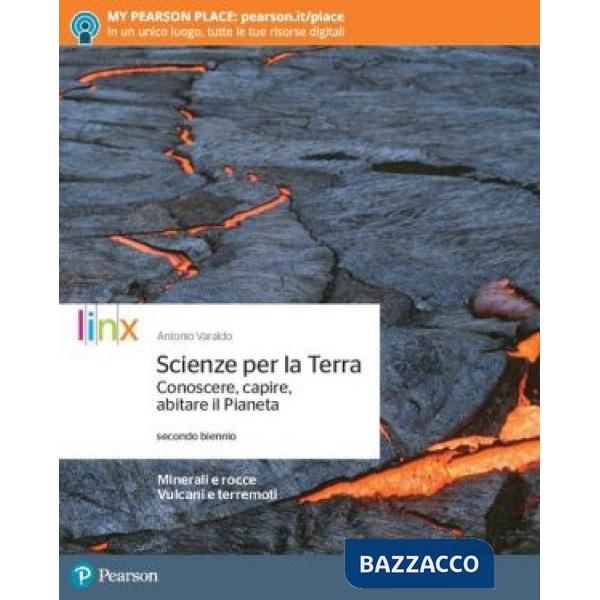 SCIENZE PER LA TERRA. CONOSCERE, CAPIRE, ABITARE IL PIANETA VOL. 5 ANN