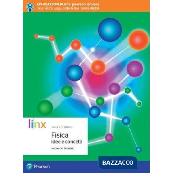 FISICA. IDEE CONCETTI 2 BIENNIO