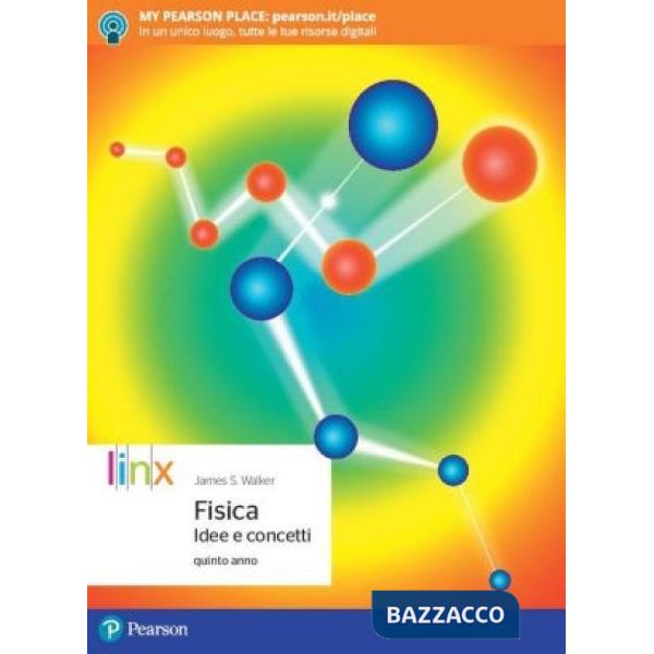 FISICA. IDEE CONCETTI 5 ANNO