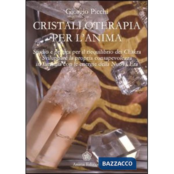 Cristalloterapia per l'anima