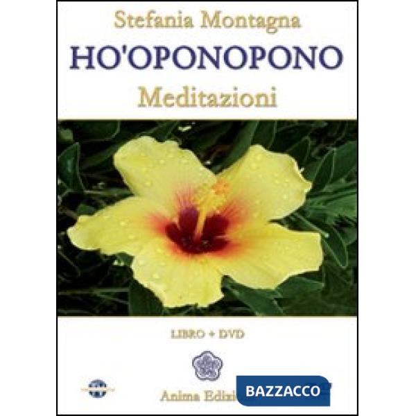 Ho'oponopono. Meditazioni. Con CD Audio. Con DVD