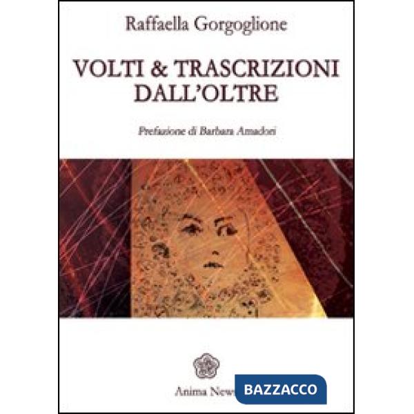 Volti e trascrizioni dall'oltre