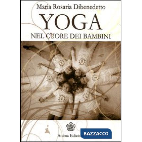 Yoga. Nel cuore dei bambini