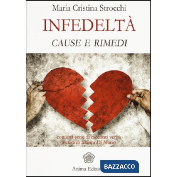 Infedeltà. Cause e rimedi