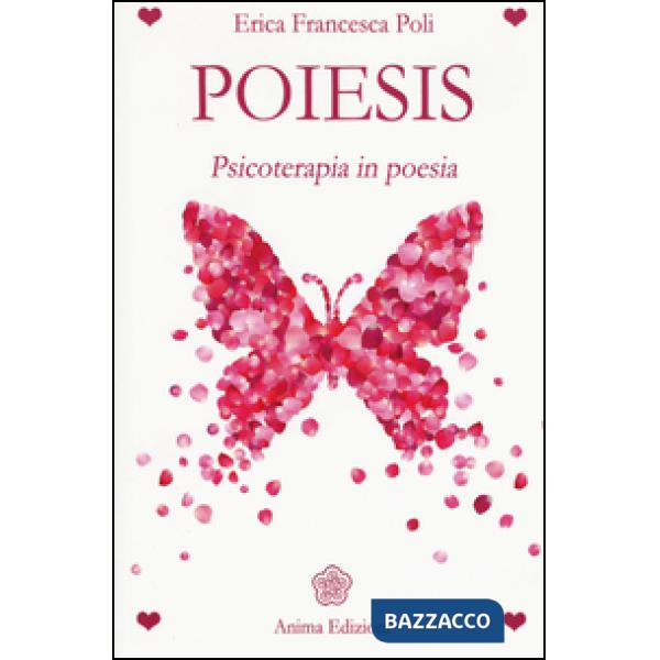 Poiesis. Psicoterapia in poesia