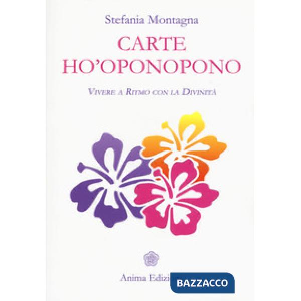 Carte Ho'oponopono. Vivere a ritmo con la divinità. Con 70 Carte