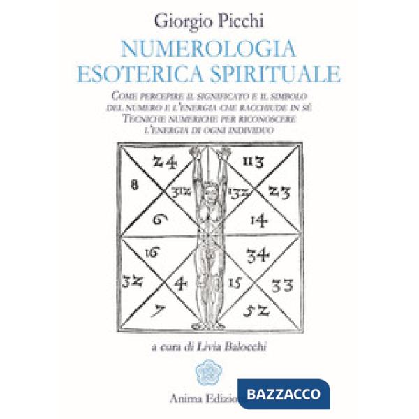 Numerologia esoterica e spirituale. Come percepire il significato e il simbolo del numero e l'energia che racchiude in sé. Tecni
