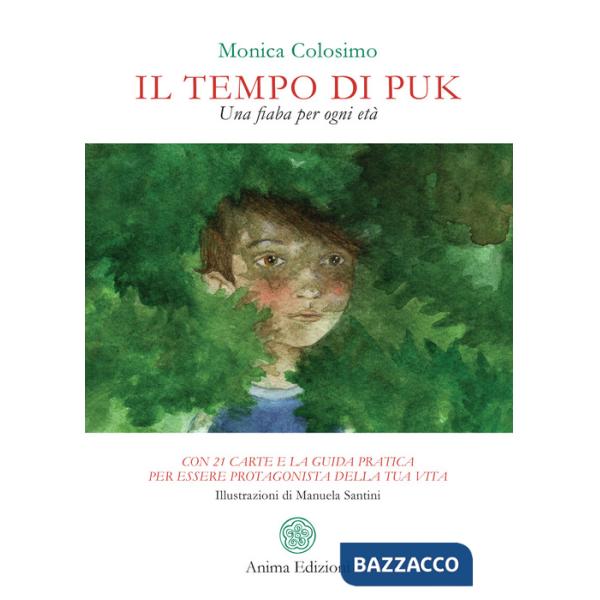 Tempo di Puk. Una fiaba per ogni età. Con 21 Carte (Il)