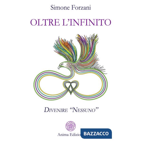 Oltre l'infinito. Divenire «nessuno»