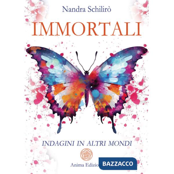 Immortali. Indagini in altri mondi