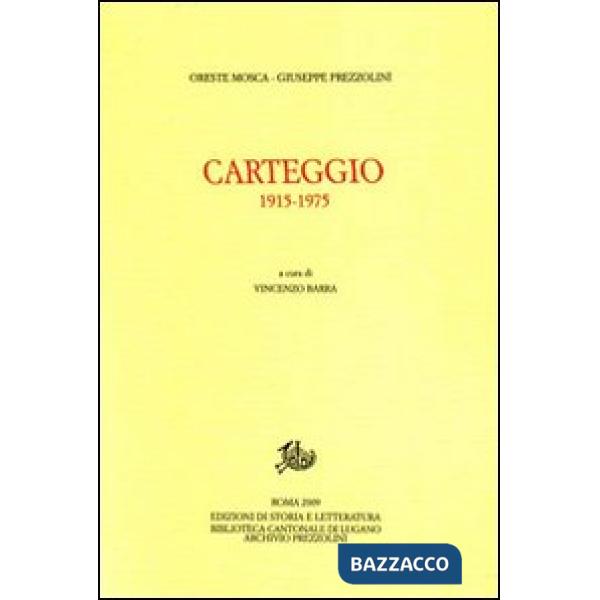 Carteggio 1915-1975