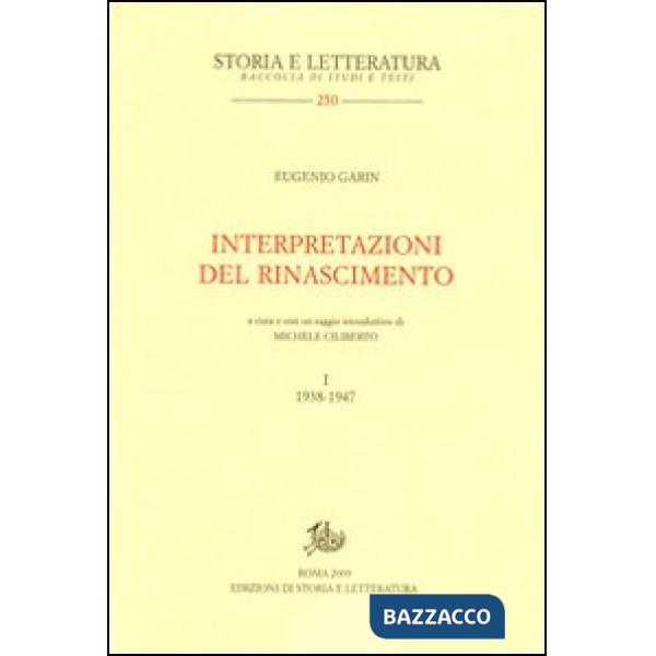 Interpretazioni del Rinascimento. Vol. 1: 1938-1947